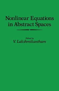 Enlarge image Cover: Nonlinear Equations in Abstract Spaces - Academic Press