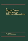 Cover: A Second Course in Elementary Differential Equations - Academic Press