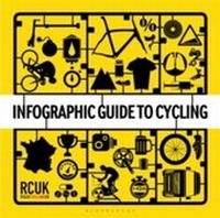 Abbildung von: Infographic Guide to Cycling - Bloomsbury Sport