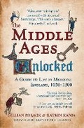 Cover: The Middle Ages Unlocked - Amberley Publishing