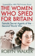 Cover: The Women Who Spied for Britain - Amberley Publishing