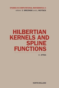 Enlarge image Cover: Hilbertian Kernels and Spline Functions - Elsevier
