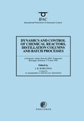 Cover: Dynamics and Control of Chemical Reactors, Distillation Columns and Batch Processes (DYCORD'95) - Elsevier