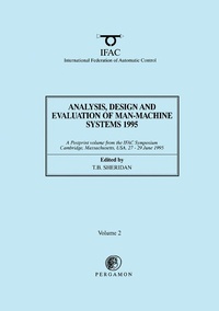 Enlarge image Cover: Analysis, Design and Evaluation of Man-Machine Systems 1995 - Elsevier