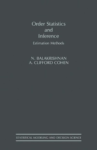 Enlarge image Cover: Order Statistics & Inference - Academic Press