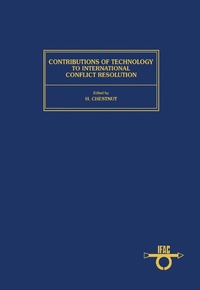 Enlarge image Cover: Contributions of Technology to International Conflict Resolution - Elsevier