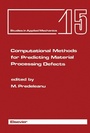 Cover: Computational Methods for Predicting Material Processing Defects - Elsevier