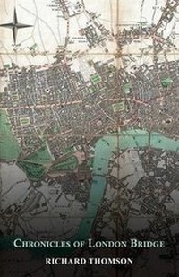Abbildung von: Chronicles of London Bridge - Read Books
