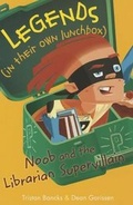 Cover: Noob and the Librarian Supervillain - Capstone Classroom