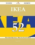 Cover: Ikea 52 Success Secrets - 52 Most Asked Questions on Ikea - What You Need to Know - Emereo Publishing