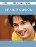 Cover: Shahid Kapoor 179 Success Facts - Everything You Need to Know about Shahid Kapoor - Emereo Publishing