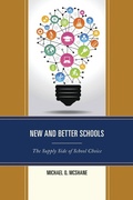 Cover: New and Better Schools - Rowman & Littlefield Publishers
