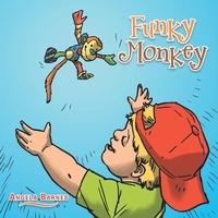 Enlarge image Cover: Funky Monkey - AUTHORHOUSE