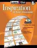 Cover: Learn & Use: Inspiration in Your Classroom - Shell Education Pub