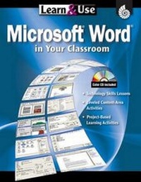 Enlarge image Cover: Learn & Use: Microsoft Word in Your Classroom - Shell Education Pub