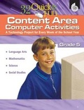 Cover: 32 Quick & Fun Content Area Computer Activities, Grade 5 - Shell Education Pub