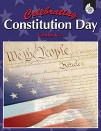 Enlarge image Cover: Celebrating Constitution Day - Shell Education Pub