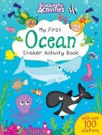 Enlarge image Cover: My First Ocean Sticker Activity Book - Scholastic