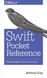 Enlarge image Cover: Swift Pocket Reference - O'Reilly