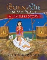 Enlarge image Cover: Born to Die in My Place - Xlibris