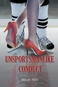 Cover: Unsportsmanlike Conduct - Page Publishing, Inc.