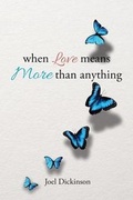 Cover: when Love means More than anything - Page Publishing Inc.