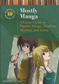 Cover: Mostly Manga - Libraries Unlimited Inc