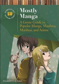 Abbildung von: Mostly Manga - Bloomsbury Libraries Unlimited