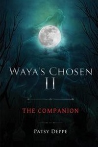 Enlarge image Cover: Waya's Chosen II - Tate Publishing & Enterprises