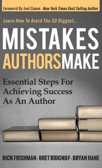 Enlarge image Cover: Mistakes Authors Make - Morgan James Publishing llc