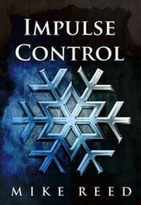 Enlarge image Cover: Impulse Control - Malachite Quills Publishing