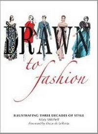 Abbildung von: Drawn to Fashion - Mary Mitchell Illustrations