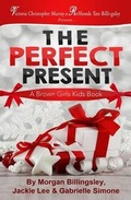 Cover: The Perfect Present - Brown Girls Publishing