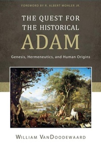 Enlarge image Cover: Quest For The Historical Adam, The - Reformation Heritage Books