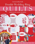 Cover: Double Wedding Ring Quilts-Traditions Made Modern - C&T Publishing