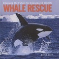 Cover: Whale Rescue: Changing the Future for Endangered Wildlife - Turtleback Books