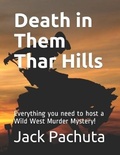 Cover: Death in Them Thar Hills - Management Strategies, Incorporated
