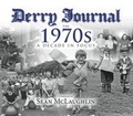 Cover: Derry Journal - The 1970s: A Decade in Focus - Guildhall Press