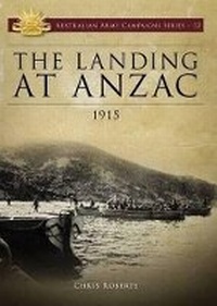 Enlarge image Cover: Landing at ANZAC - Big Sky Publishing