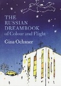 Cover: The Russian Dreambook of Colour and Flight - Portobello Books Ltd