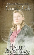 Cover: Charity's Code, a Novella; Virtues and Valor Series, Part 3 - Olivia Kimbrell Press