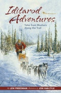 Cover: Iditarod Adventures - Alaska Northwest Books