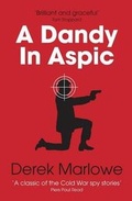 Cover: A Dandy in Aspic - Silvertail Books