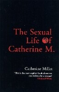 Enlarge image Cover: The Sexual Life of Catherine M. - Serpent's Tail