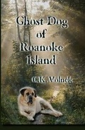 Cover: Ghost Dog of Roanoke Island - Spark Books