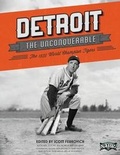 Cover: Detroit the Unconquerable - Society for American Baseball Research