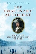 Cover: The Imaginary Autocrat - Profile Books Ltd