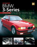 Cover: You and Your BMW 3-series - J H Haynes & Co Ltd