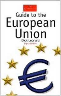 Enlarge image Cover: The Economist Guide To The European Union - Economist Books
