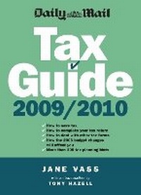 Enlarge image Cover: Daily Mail Tax Guide 2009/10 - Profile Books Ltd